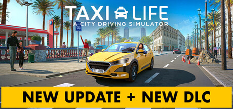出租生涯：模拟城市驾驶/Taxi Life: A City Driving Simulator-MMGAMER-专注单机游戏试玩及正版推荐!