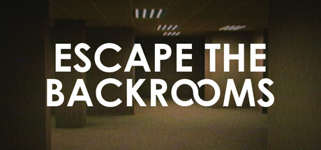 逃离后室/逃离密室/Escape the Backrooms-MMGAMER-专注单机游戏试玩及正版推荐!