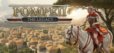 庞贝：遗产/Pompeii: The Legacy-MMGAMER-专注单机游戏试玩及正版推荐!