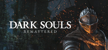 黑暗之魂：重制版/DARK SOULS: Remastered-MMGAMER-专注单机游戏试玩及正版推荐!