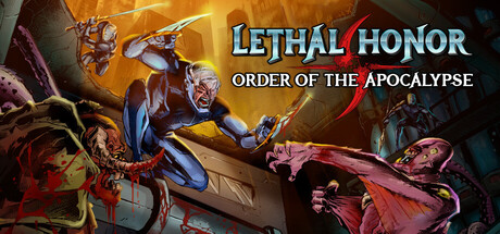 绝命荣光：末世之序/Lethal Honor - Order of the Apocalypse-MMGAMER-专注单机游戏试玩及正版推荐!