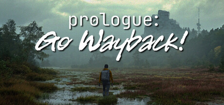 序章：重返往昔！/Prologue: Go Wayback!-MMGAMER-专注单机游戏试玩及正版推荐!