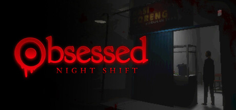 夜班症候群/沉迷夜班/Obsessed : Night Shift-MMGAMER-专注单机游戏试玩及正版推荐!