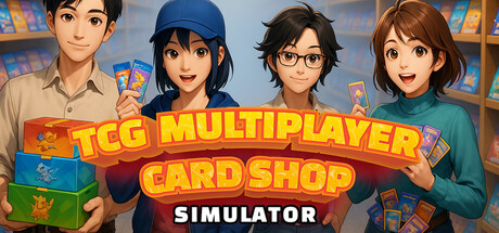 多人TCG卡牌店模拟器/TCG Multiplayer Card Shop Simulator-MMGAMER-专注单机游戏试玩及正版推荐!