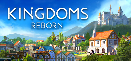 王国重生/Kingdoms Reborn-MMGAMER-专注单机游戏试玩及正版推荐!