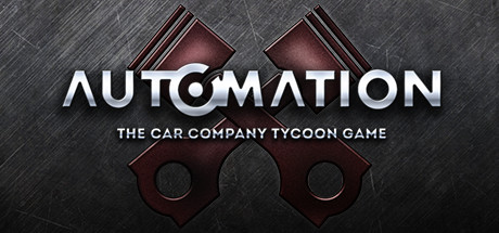 自动化：汽车公司大亨/Automation - The Car Company Tycoon Game-MMGAMER-专注单机游戏试玩及正版推荐!
