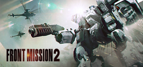 前线任务2：重制版/FRONT MISSION 2: Remake-MMGAMER-专注单机游戏试玩及正版推荐!