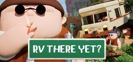 我们到了吗？/RV There Yet?-MMGAMER-专注单机游戏试玩及正版推荐!