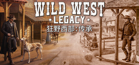 狂野西部：传承/Wild West Legacy-MMGAMER-专注单机游戏试玩及正版推荐!