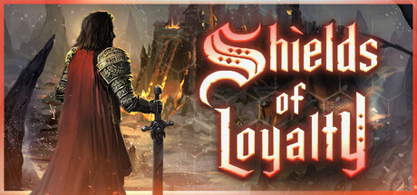 忠诚之盾/Shields of Loyalty-MMGAMER-专注单机游戏试玩及正版推荐!