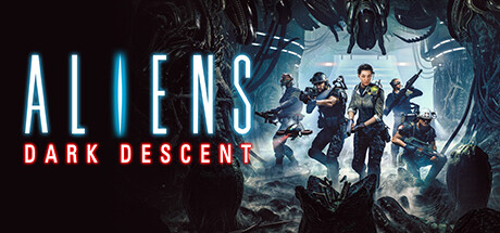 异形：坠入黑暗/Aliens: Dark Descent-MMGAMER-专注单机游戏试玩及正版推荐!