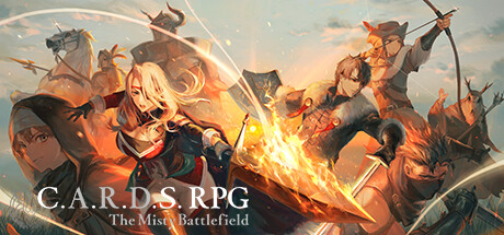 雾隐战记 C.A.R.D.S. RPG/C.A.R.D.S. RPG: The Misty Battlefield-MMGAMER-专注单机游戏试玩及正版推荐!
