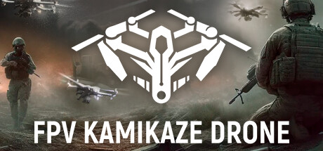 自爆无人机模拟器/FPV Kamikaze Drone-MMGAMER-专注单机游戏试玩及正版推荐!
