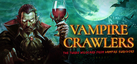 吸血鬼爬行者: 屠戮地牢的吸血鬼幸存者/Vampire Crawlers: The Turbo Wildcard from Vampire Survivors-MMGAMER-专注单机游戏试玩及正版推荐!