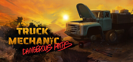 卡车机械师：危险道路/Truck Mechanic: Dangerous Paths-MMGAMER-专注单机游戏试玩及正版推荐!