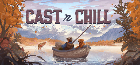 抛竿悠游/Cast n Chill-MMGAMER-专注单机游戏试玩及正版推荐!