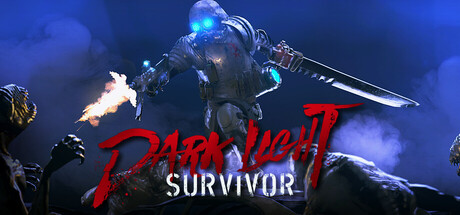 黑暗之光：幸存者/Dark Light: Survivor-MMGAMER-专注单机游戏试玩及正版推荐!