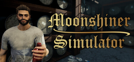 私酿酒师模拟器/私酿达人模拟器/Moonshiner Simulator-MMGAMER-专注单机游戏试玩及正版推荐!