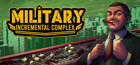 军工放置大亨/Military Incremental Complex-MMGAMER-专注单机游戏试玩及正版推荐!